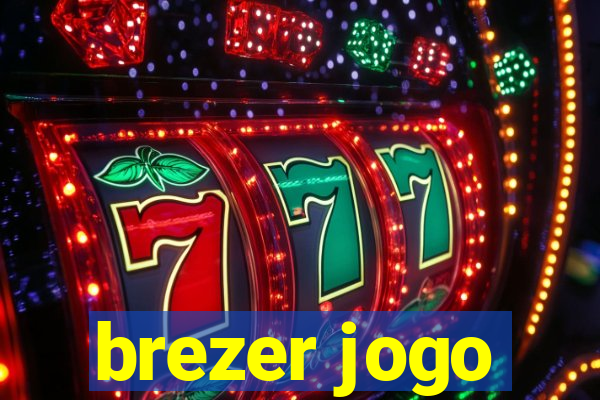 brezer jogo